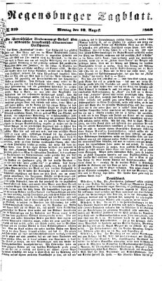 Regensburger Tagblatt Montag 10. August 1868