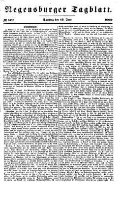 Regensburger Tagblatt Samstag 12. Juni 1869