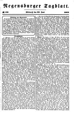 Regensburger Tagblatt Mittwoch 23. Juni 1869