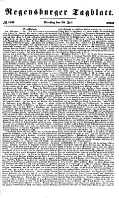 Regensburger Tagblatt Dienstag 13. Juli 1869