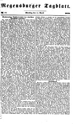 Regensburger Tagblatt Dienstag 12. April 1870