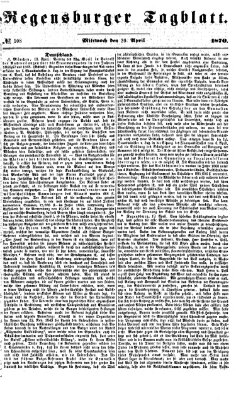 Regensburger Tagblatt Mittwoch 20. April 1870