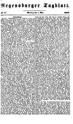 Regensburger Tagblatt Montag 2. Mai 1870