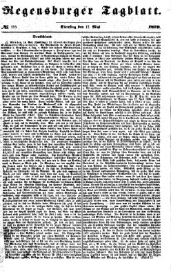 Regensburger Tagblatt Dienstag 17. Mai 1870