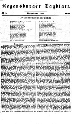 Regensburger Tagblatt Mittwoch 1. Juni 1870