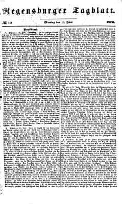 Regensburger Tagblatt Montag 13. Juni 1870
