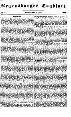 Regensburger Tagblatt Dienstag 14. Juni 1870