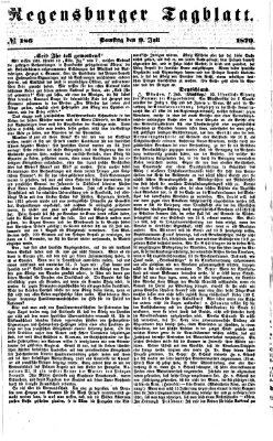 Regensburger Tagblatt Samstag 9. Juli 1870