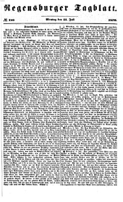 Regensburger Tagblatt Montag 11. Juli 1870