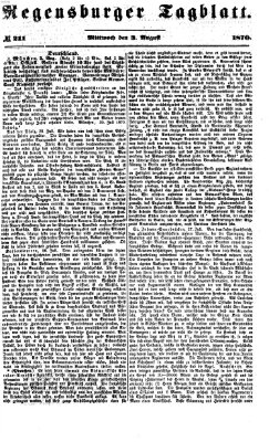 Regensburger Tagblatt Mittwoch 3. August 1870