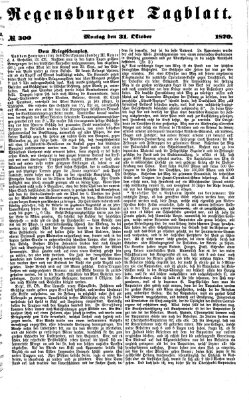 Regensburger Tagblatt Montag 31. Oktober 1870