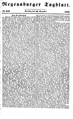 Regensburger Tagblatt Samstag 10. Dezember 1870