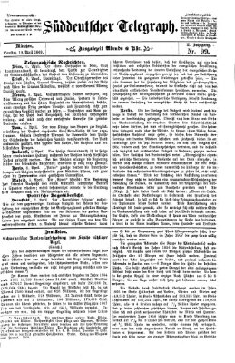 Süddeutscher Telegraph Samstag 10. April 1869