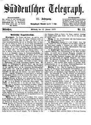 Süddeutscher Telegraph Mittwoch 12. Januar 1870