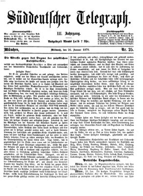 Süddeutscher Telegraph Mittwoch 26. Januar 1870