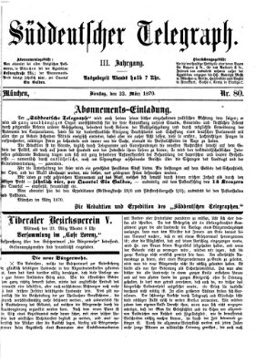 Süddeutscher Telegraph Dienstag 22. März 1870