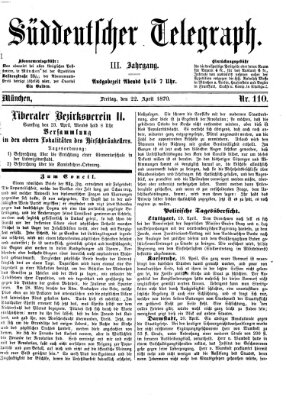 Süddeutscher Telegraph Freitag 22. April 1870