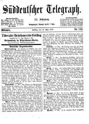 Süddeutscher Telegraph Samstag 14. Mai 1870