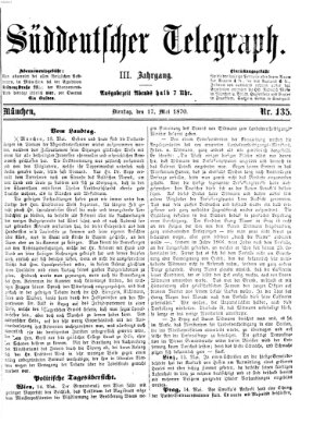 Süddeutscher Telegraph Dienstag 17. Mai 1870