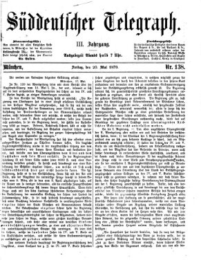 Süddeutscher Telegraph Freitag 20. Mai 1870