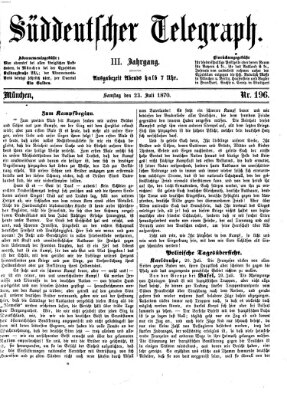 Süddeutscher Telegraph Samstag 23. Juli 1870