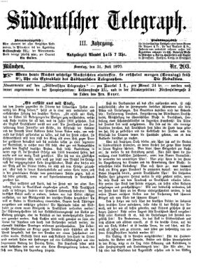 Süddeutscher Telegraph Sonntag 31. Juli 1870