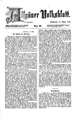 Allgäuer Volksblatt Mittwoch 16. März 1870