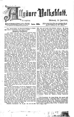 Allgäuer Volksblatt Mittwoch 22. Juni 1870