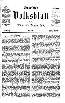 Deutsches Volksblatt für das Main- und Nachbar-Land Sonntag 4. März 1860