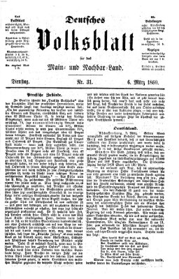 Deutsches Volksblatt für das Main- und Nachbar-Land Dienstag 6. März 1860