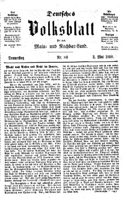 Deutsches Volksblatt für das Main- und Nachbar-Land Donnerstag 3. Mai 1860