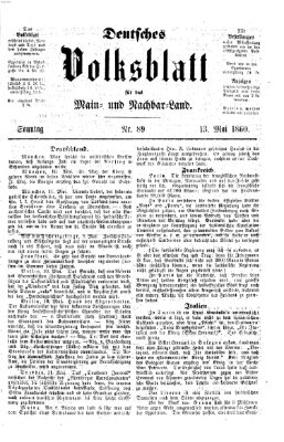 Deutsches Volksblatt für das Main- und Nachbar-Land Sonntag 13. Mai 1860