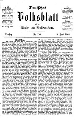 Deutsches Volksblatt für das Main- und Nachbar-Land Samstag 9. Juni 1860