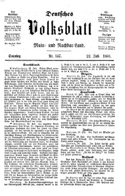 Deutsches Volksblatt für das Main- und Nachbar-Land Sonntag 22. Juli 1860