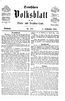 Deutsches Volksblatt für das Main- und Nachbar-Land Mittwoch 5. September 1860