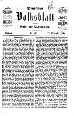 Deutsches Volksblatt für das Main- und Nachbar-Land Mittwoch 12. September 1860