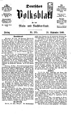 Deutsches Volksblatt für das Main- und Nachbar-Land Freitag 28. September 1860