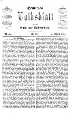 Deutsches Volksblatt für das Main- und Nachbar-Land Dienstag 9. Oktober 1860