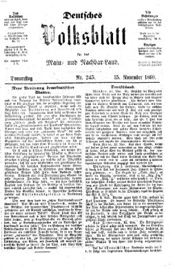 Deutsches Volksblatt für das Main- und Nachbar-Land Donnerstag 15. November 1860