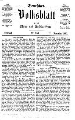 Deutsches Volksblatt für das Main- und Nachbar-Land Mittwoch 21. November 1860