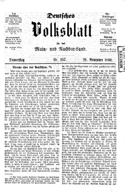 Deutsches Volksblatt für das Main- und Nachbar-Land Donnerstag 29. November 1860