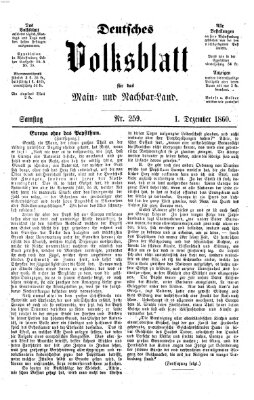 Deutsches Volksblatt für das Main- und Nachbar-Land Samstag 1. Dezember 1860