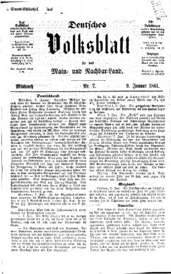 Deutsches Volksblatt für das Main- und Nachbar-Land Mittwoch 9. Januar 1861