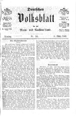 Deutsches Volksblatt für das Main- und Nachbar-Land Dienstag 5. März 1861