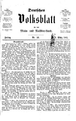 Deutsches Volksblatt für das Main- und Nachbar-Land Freitag 8. März 1861