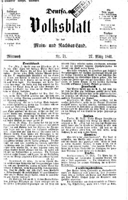 Deutsches Volksblatt für das Main- und Nachbar-Land Mittwoch 27. März 1861