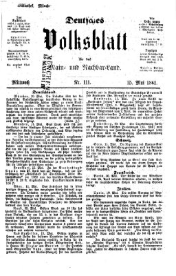 Deutsches Volksblatt für das Main- und Nachbar-Land Mittwoch 15. Mai 1861