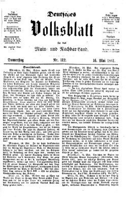 Deutsches Volksblatt für das Main- und Nachbar-Land Donnerstag 16. Mai 1861