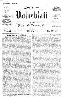 Deutsches Volksblatt für das Main- und Nachbar-Land Donnerstag 23. Mai 1861