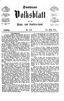 Deutsches Volksblatt für das Main- und Nachbar-Land Samstag 25. Mai 1861